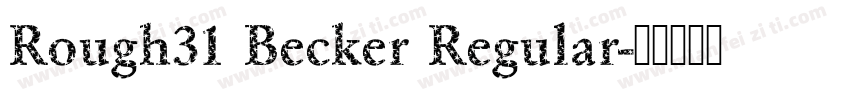 Rough31 Becker Regular字体转换